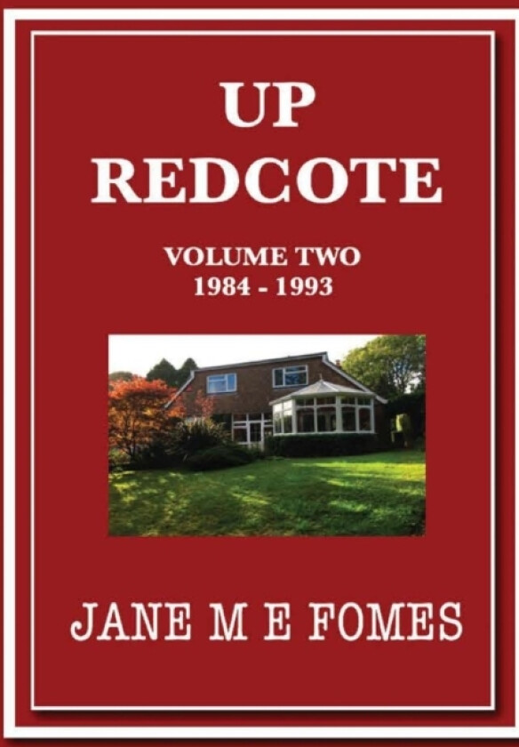 Up Redcote 2 av Jane M E Fomes (Hardcover)