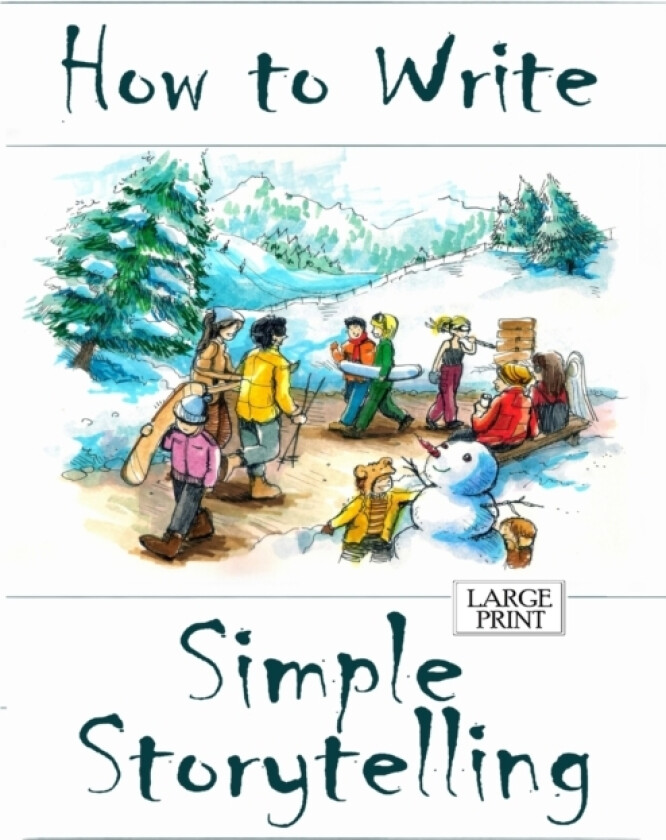 How to Write Simple Storytelling Large Print av Amanda J Harrington (Paperback)