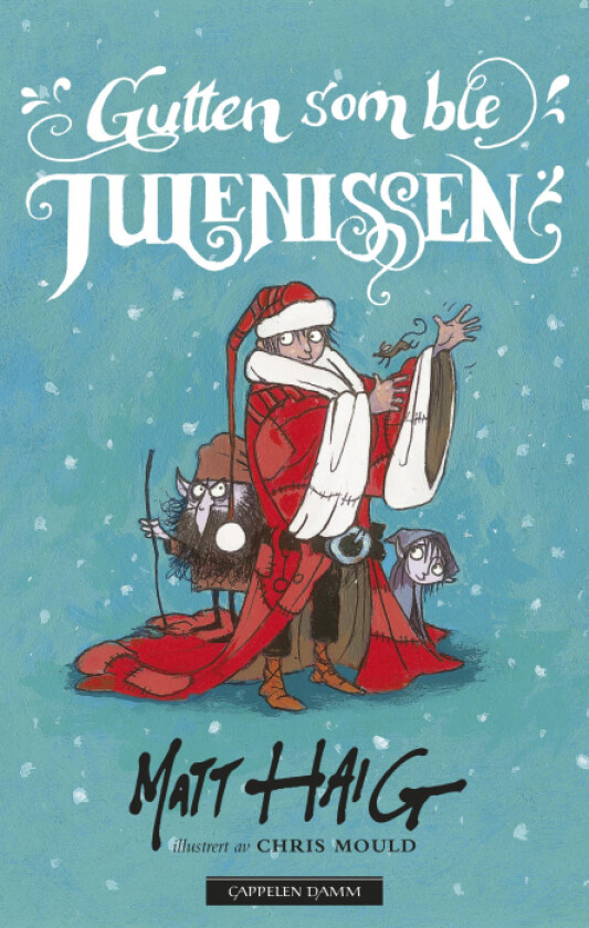 Gutten som ble Julenissen av Matt Haig