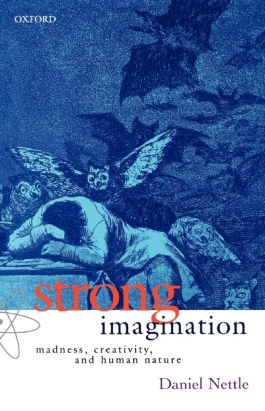 Strong Imagination av Daniel Nettle (Paperback)