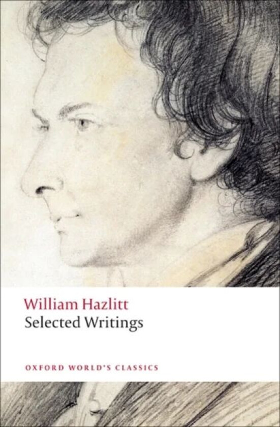 Selected Writings av William Hazlitt