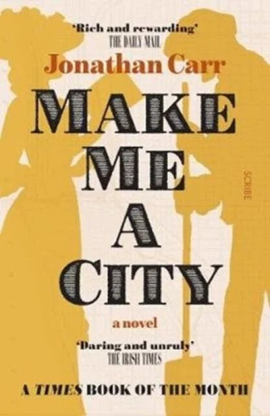 Make Me A City av Jonathan Carr