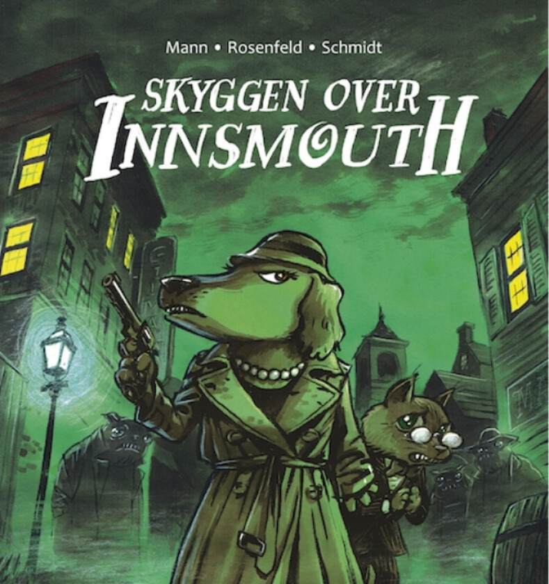 Skyggen over Innsmouth | Merlin P. Mann, Dennis Jacob Hess Rosenfeld | Språk: Dansk