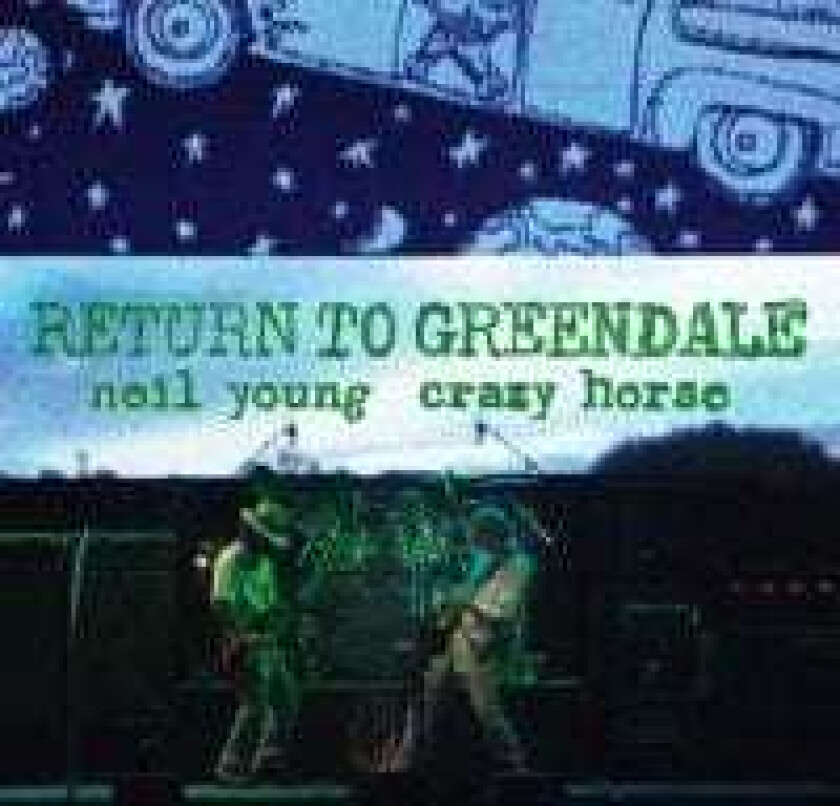 NEIL YOUNG & CRAZY HORSE - RETURN TO GREENDALE (2LP)
