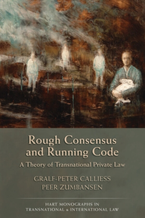 Rough Consensus and Running Code av Gralf-Peter Calliess, Peer Zumbansen (Paperback)