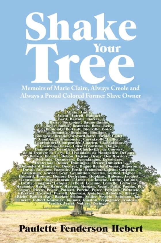 Shake Your Tree av Paulette Fenderson Hebert (Paperback)