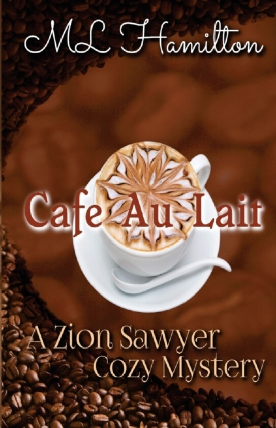 Cafe Au Lait av M L Hamilton (Paperback)