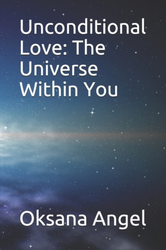 Unconditional Love av Oksana Angel (Paperback)
