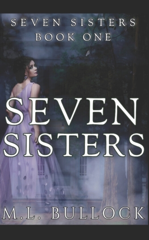 Seven Sisters av M L Bullock (Paperback)