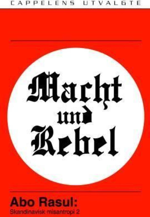 Macht und Rebel av Abo Rasul