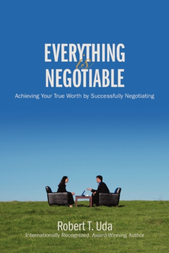 Everything Is Negotiable av Robert T Uda (Paperback)