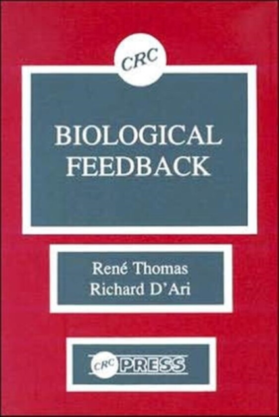 Bilde av Biological Feedback av Rene Thomas, Richard D'Ari (Hardcover)