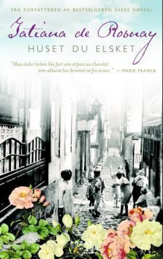 Huset du elsket av Tatiana de Rosnay