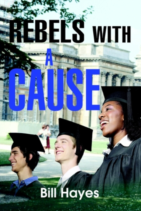 Rebels With a Cause av Bill Hayes (Paperback)