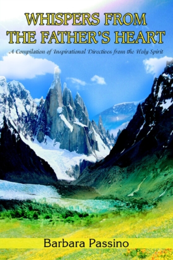 Whispers From the Father's Heart av Barbara Passino (Paperback)