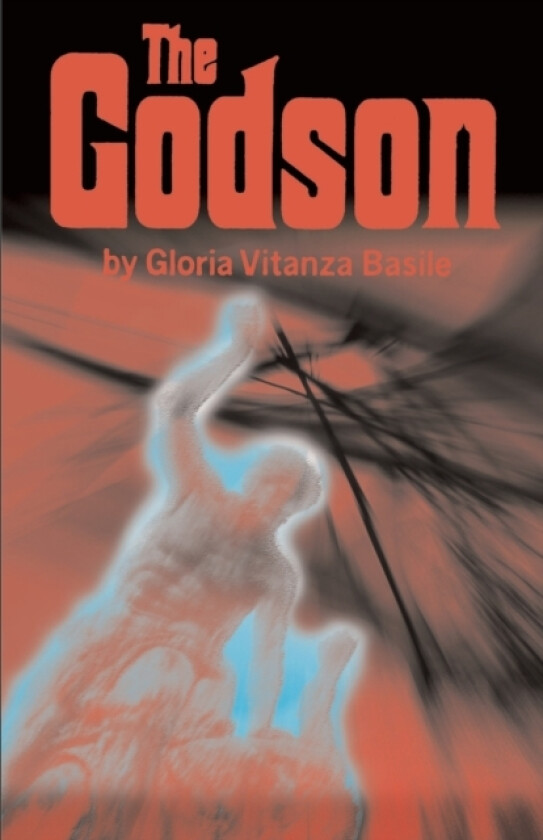 The Godson av Gloria Vitanza Basile (Paperback)