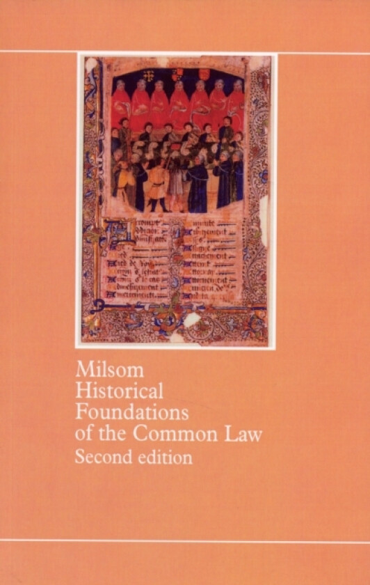 Historical Foundations of the Common Law av S.F.C. Milsom (Paperback)