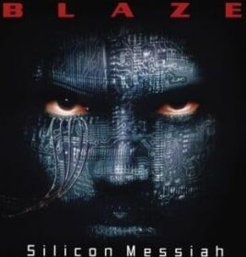 Bayley Blaze - Silicon Messiah (15Th Anniversary E