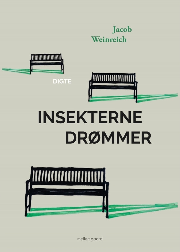 Insektenes drømmer | Jacob Weinreich | Språk: Dansk