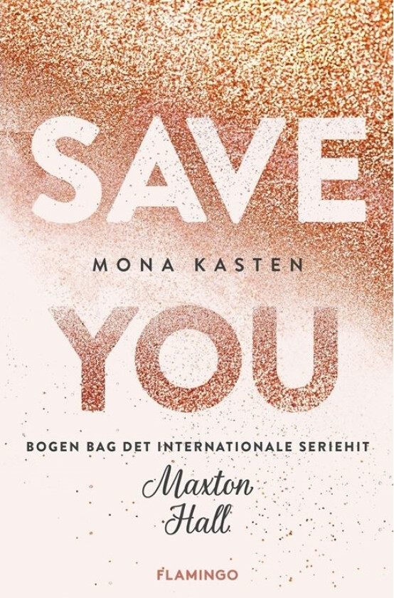 Save You | Mona Kasten | Språk: Dansk