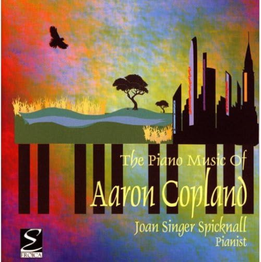 Joan Singer Spicknall Piano Music Of Aaron Copland CD