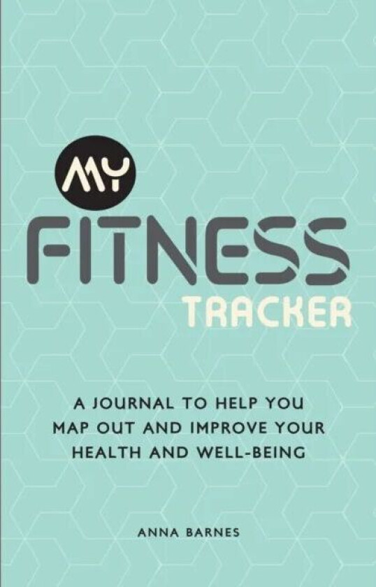 My Fitness Tracker av Anna Barnes