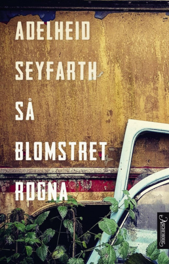 Så blomstret rogna av Adelheid Seyfarth