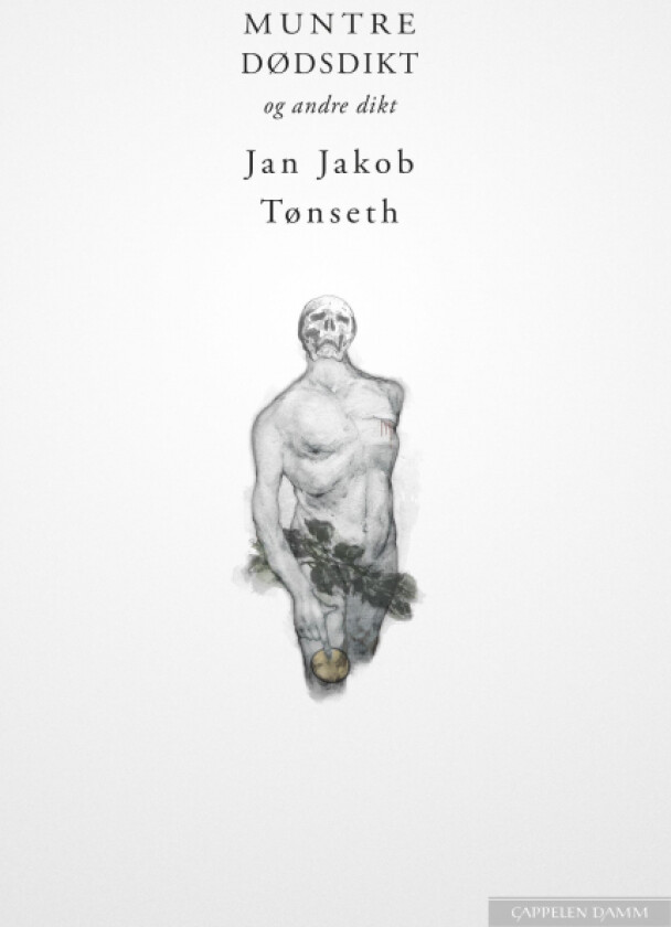 Muntre dødsdikt og andre dikt av Jan Jakob Tønseth