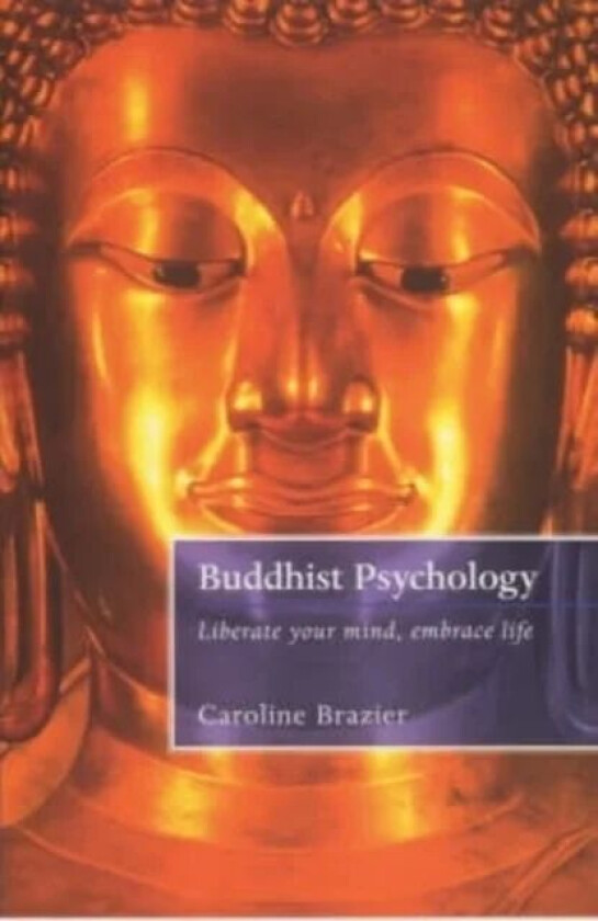 Buddhist Psychology av Caroline Brazier