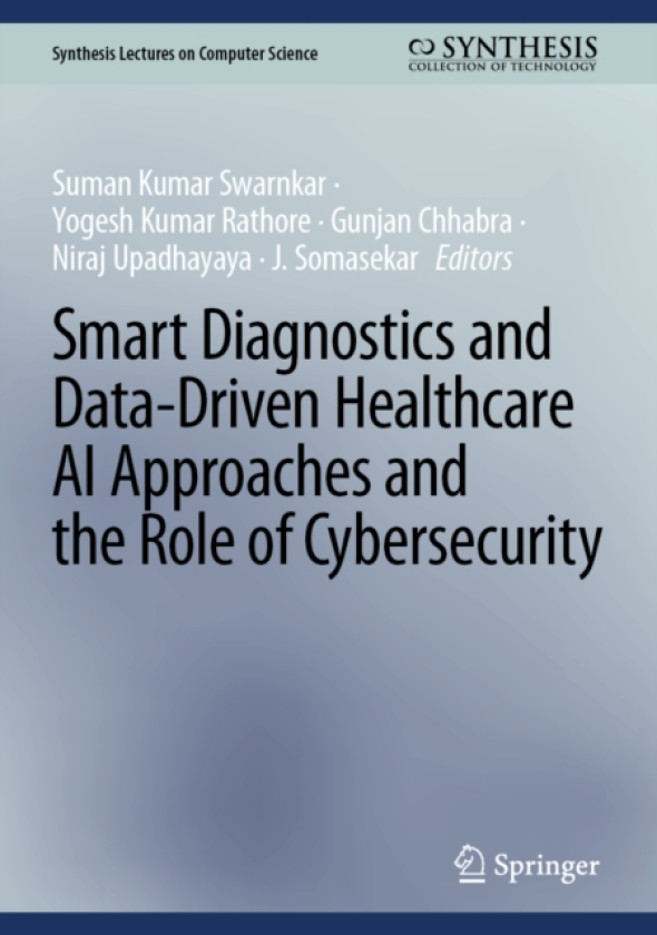 Smart Diagnostics and DataDriven Healthcare AI Approaches and the Role of Cybersecurity