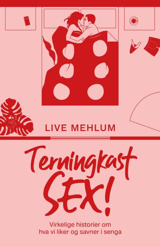 Terningkast sex! virkelige historier om hva vi liker og savner i senga