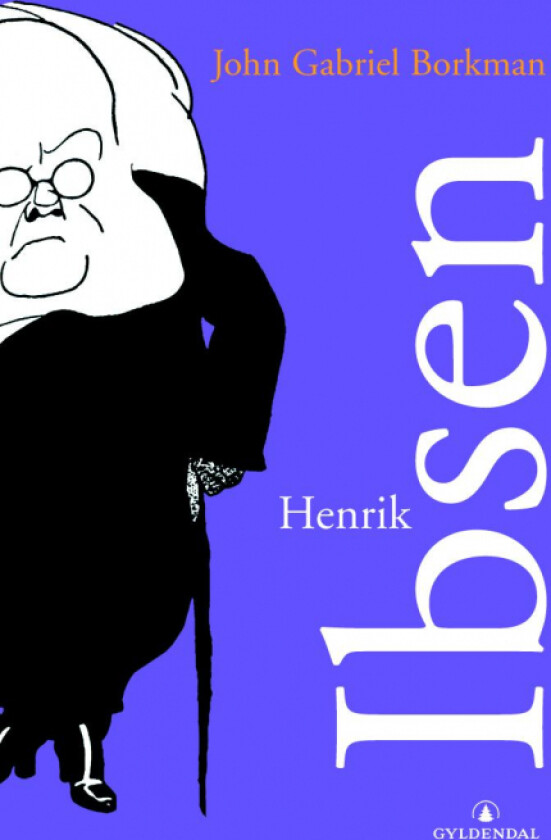 John Gabriel Borkman av Henrik Ibsen