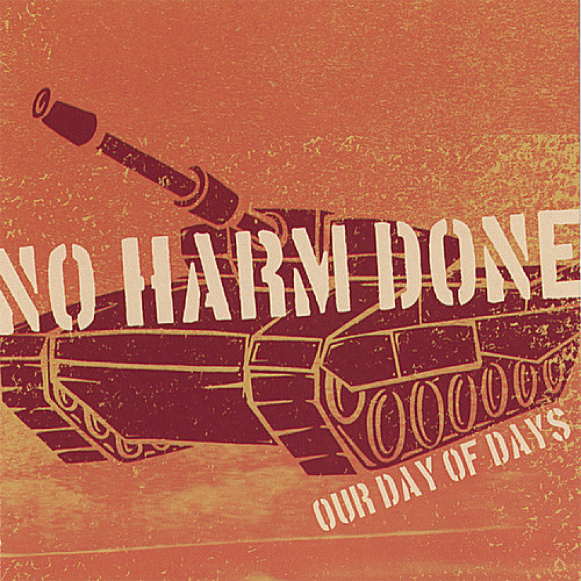 No Harm Done Our Day Of Days CD