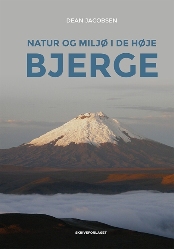 Natur og miljø i de høye fjellene | Språk: Dansk