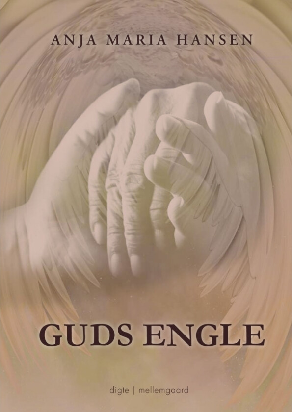Guds engler | Anja Maria Hansen | Språk: Dansk