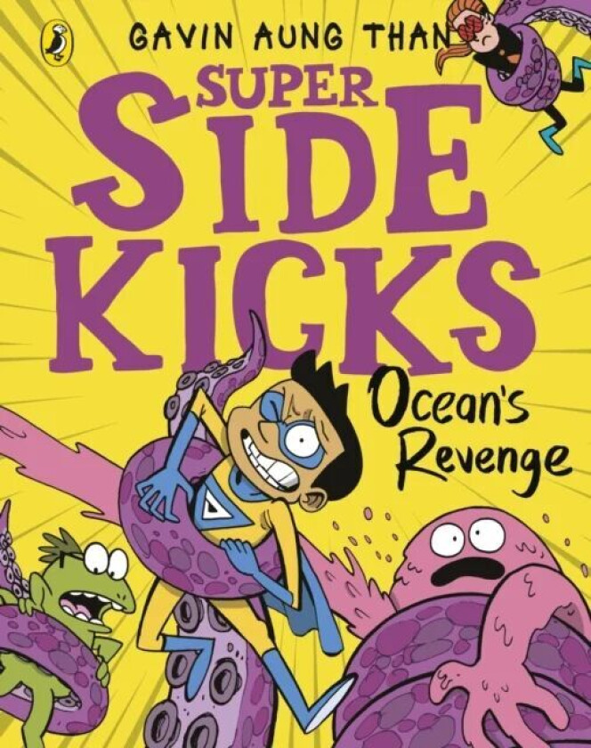 The Super Sidekicks: Ocean's Revenge av Gavin Aung Than