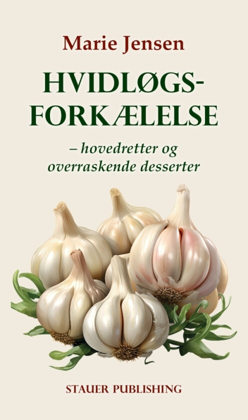 Hvitløkshemmeligheter | Marie Jensen | Språk: Dansk