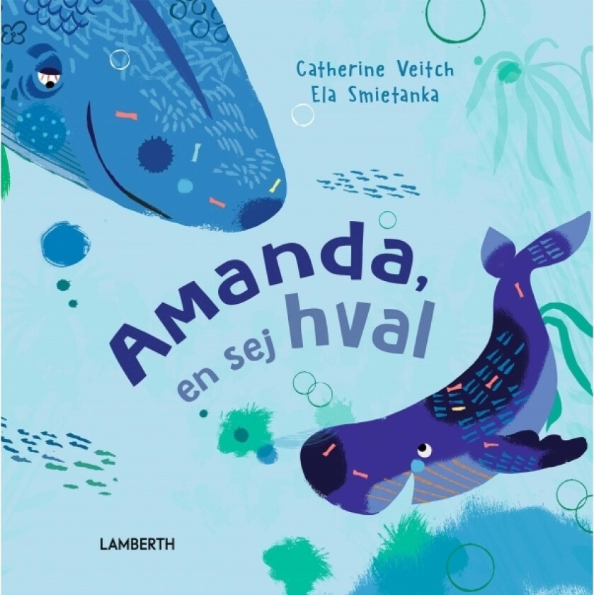Amanda, en tøff hval | Catherine Veitch | Språk: Dansk