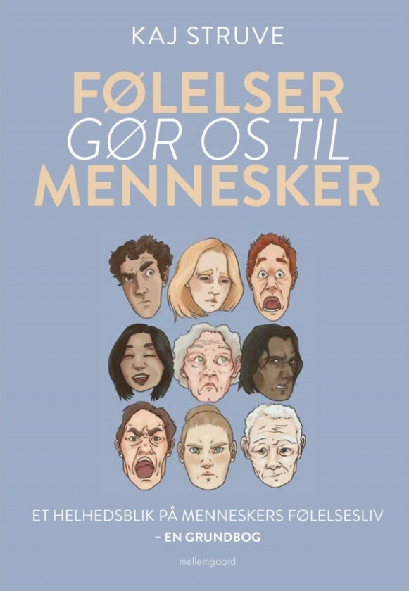Følelser gjør oss til mennesker | Kaj Struve | Språk: Dansk