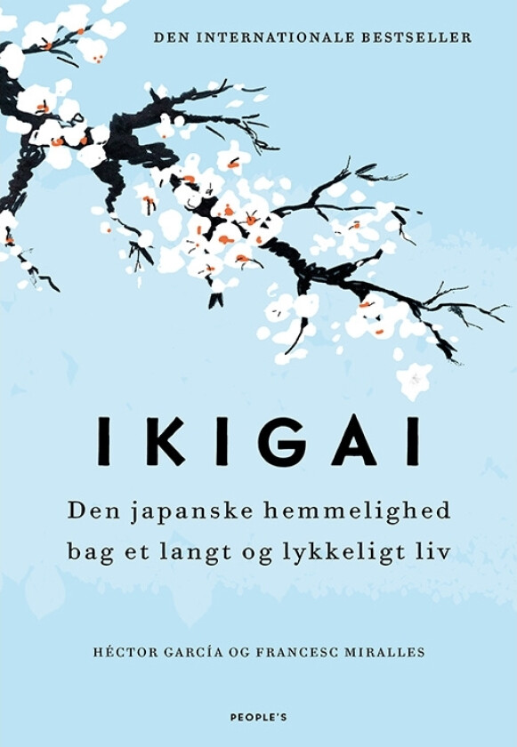 Ikigai | Hector Garcia, Francesc Miralles | Språk: Dansk