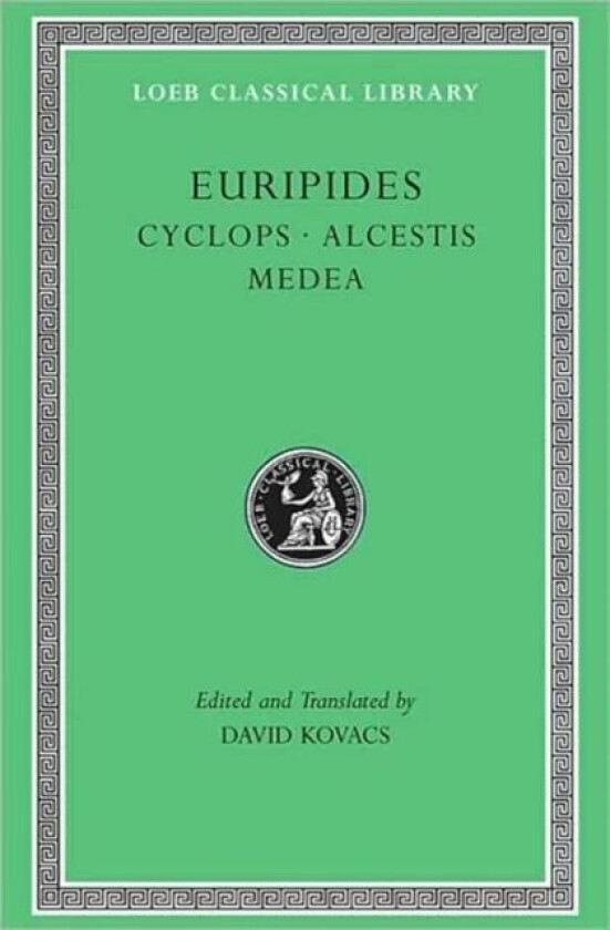 Cyclops. Alcestis. Medea av Euripides