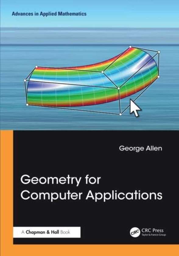 Geometry for Computer Applications av George Allen