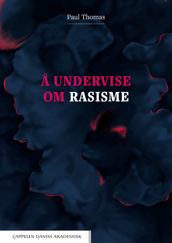 Å undervise om rasisme av Thomas, Paul