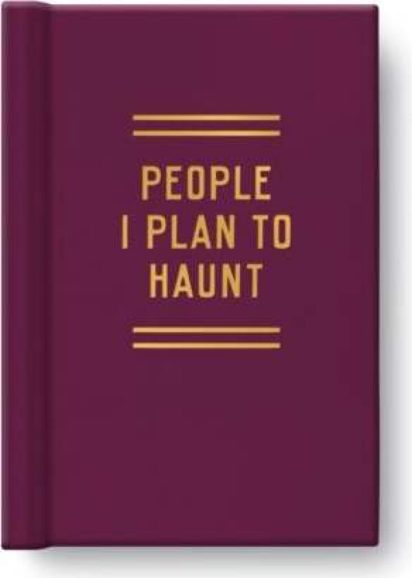 People I Plan To Haunt Tiny Diary av Brass Brass Monkey