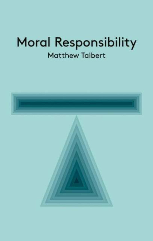 Moral Responsibility