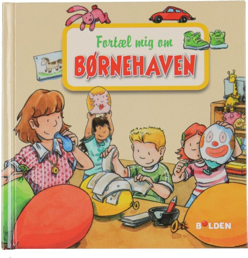 Fortæl mig om børnehaven Språk: Dansk