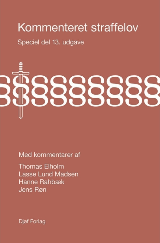 Kommentert straffelov | Thomas Elholm Lasse Lund Madsen Hanne Rahbæk Jens Røn