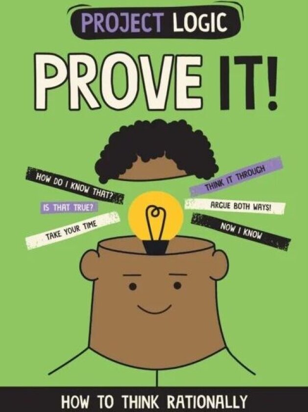 Project Logic: Prove It! av Katie Dicker