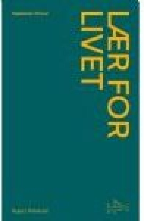 Lær for livet Regner Birkelund Språk: Dansk