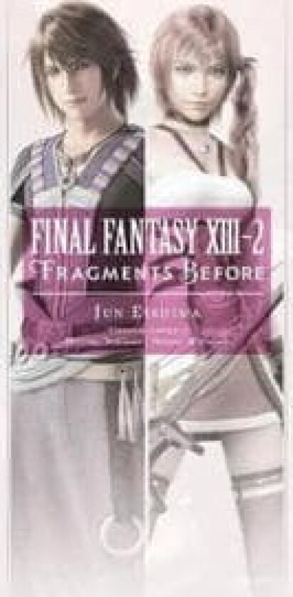 Final Fantasy XIII-2: Fragments Before